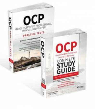 OCP Java SE 11 Developer Complete Certication Kit by Jeanne Boyarsky & Scott Selikoff