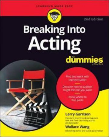 Breaking Into Acting For Dummies by Larry Garrison & Wallace Wang