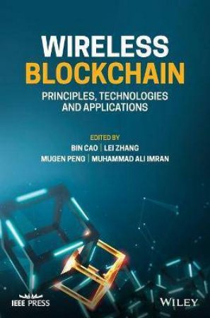 Wireless Blockchain by Bin Cao & Lei Zhang & Mugen Peng & Muhammad Ali Imran