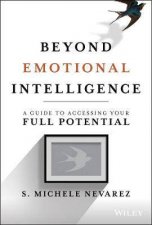 Beyond Emotional Intelligence