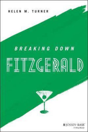 Breaking Down Fitzgerald by Helen M. Turner