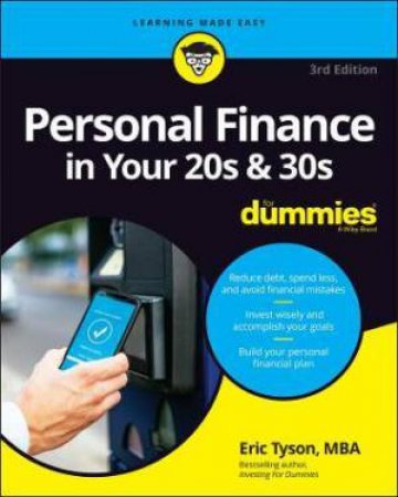Personal Finance In Your 20s & 30s For Dummies by Eric Tyson