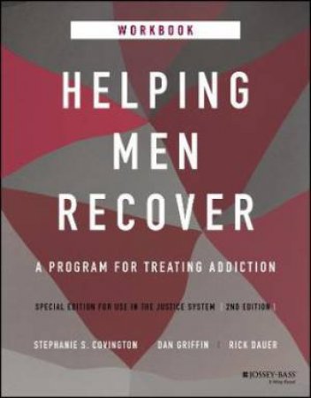 Helping Men Recover by Stephanie S. Covington