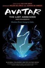 Avatar The Last Airbender and Philosophy