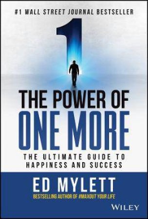 The Power Of One More by Ed Mylett