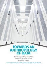 Towards An Anthropology Of Data