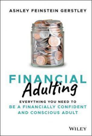 Financial Adulting by Ashley Feinstein Gerstley