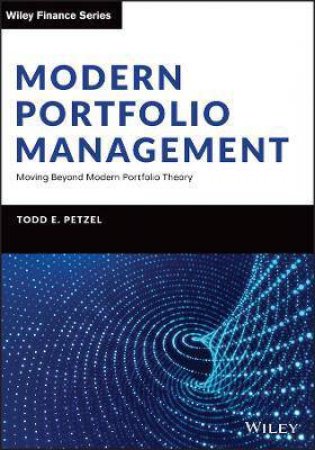 Modern Portfolio Management by Todd E. Petzel