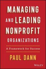 Managing And Leading Nonprofit Organizations