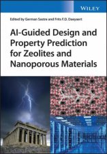 AIGuided Design and Property Prediction for Zeolites and Nanoporous Materials
