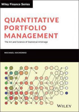Quantitative Portfolio Management by Michael Isichenko