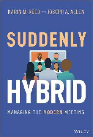 Suddenly Hybrid by Karin M. Reed & Joseph A. Allen