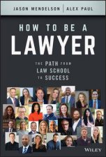 How To Be A Lawyer