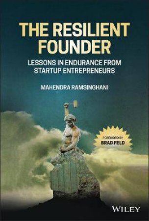The Resilient Founder by Mahendra Ramsinghani