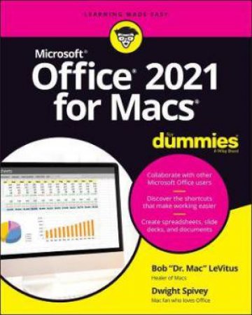 Office 2021 For Macs For Dummies by Bob LeVitus & Dwight Spivey