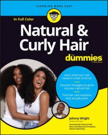 Natural & Curly Hair For Dummies by J Wright