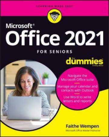 Office For Seniors For Dummies by Faithe Wempen