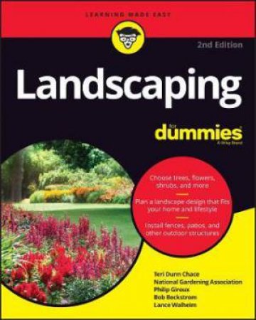 Landscaping For Dummies by Teri Chace & National Gardening Association & Philip Giroux & Bob Beckstrom & Lance Walheim