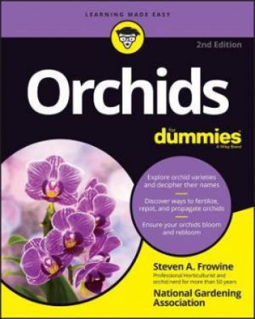 Orchids For Dummies by Steven A. Frowine & National Gardening Association