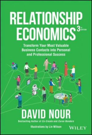 Relationship Economics by David Nour & Lin Wilson