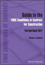 Guide to the FIDIC Conditions of Contract for Construction