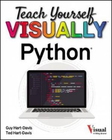 Teach Yourself VISUALLY Python by Guy Hart-Davis & Ted Hart-Davis