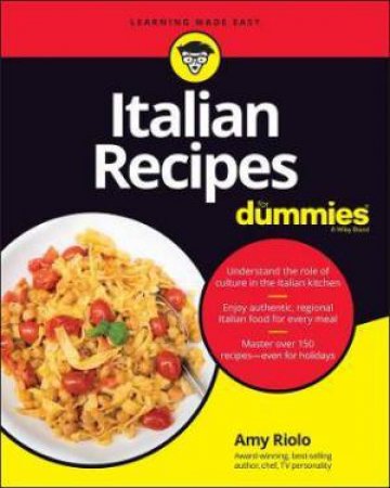 Italian Recipes For Dummies by Amy Riolo