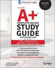 CompTIA A Complete Deluxe Study Guide With Online Labs