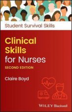 Clinical Skills For Nurses