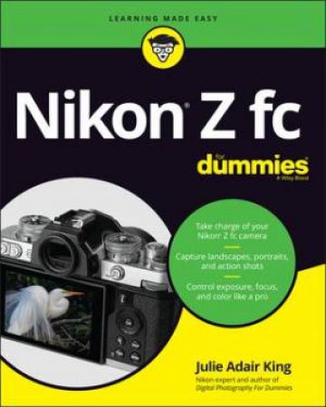 Nikon Z fc For Dummies by Julie Adair King