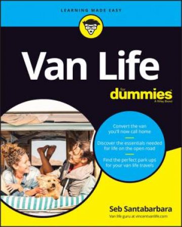 Van Life For Dummies by S Santabarbara