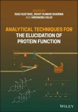 Analytical Techniques for the Elucidation of Protein Function