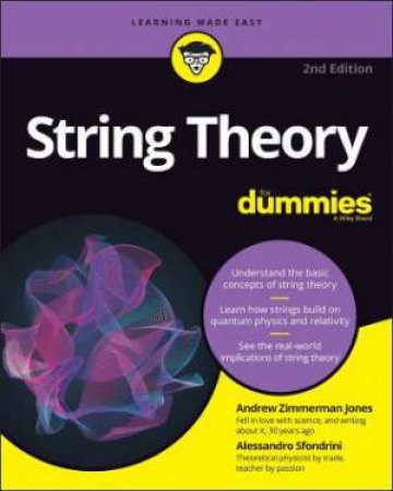 String Theory For Dummies by Andrew Zimmerman Jones & Alessandro Sfondrini