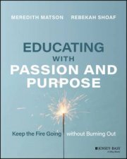 Educating with Passion and Purpose