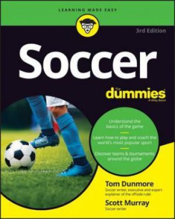 Soccer For Dummies by Thomas Dunmore & Scott Murray