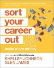 Sort Your Career Out  And Make More Money