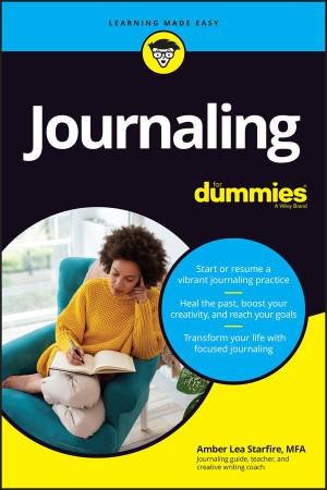 Journaling For Dummies by Amber Lea Starfire
