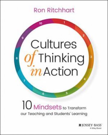 Cultures of Thinking in Action by Ron Ritchhart