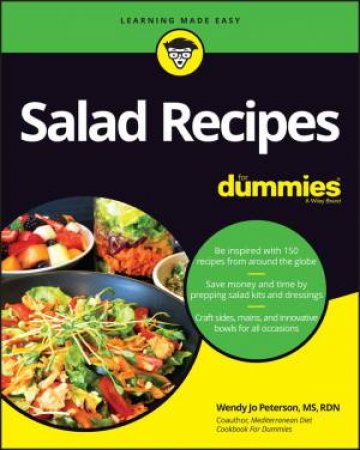 Salad Recipes For Dummies by Wendy Jo Peterson