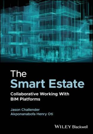 The Smart Estate by Jason Challender & Akponanabofa Henry Oti
