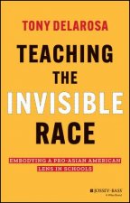 Teaching the Invisible Race