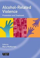 Alcoholrelated Violence Prevention and Treatment