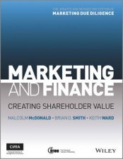 The Marketing Finance Interface  How to Measure  and Reduce Marketing Strategy Risk 2nd Edition