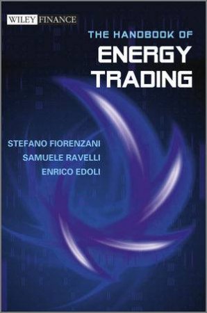 The Handbook of Energy Trading by Stefano Fiorenzani &Samuele Ravelli &Enrico Edoli 