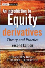An Introduction to Equity Derivatives  Theory and Practice 2nd Edition
