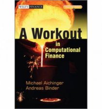 A Workout in Computational Finance
