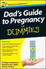 Dads Guide to Pregnancy For Dummies