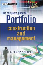 The Complete Guide to Portfolio Construction and  Management