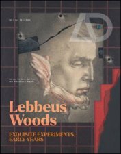 Lebbeus Woods Exquisite Experiments Early Years