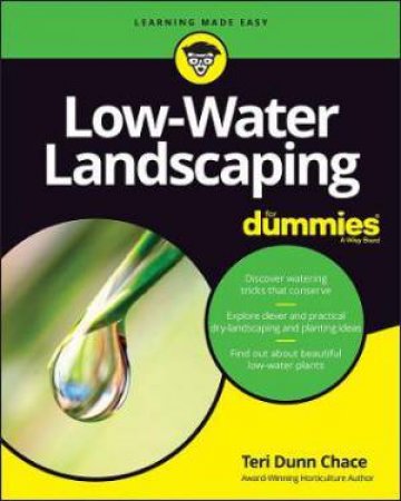 Low-Water Landscaping For Dummies by Teri Chace
